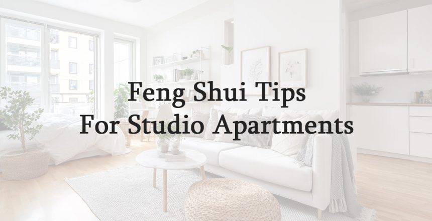Feng Shui Tips for Studio Apartments